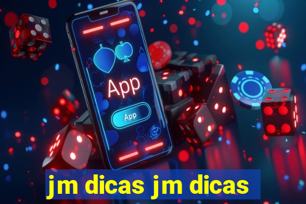 jm dicas jm dicas